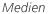 medien